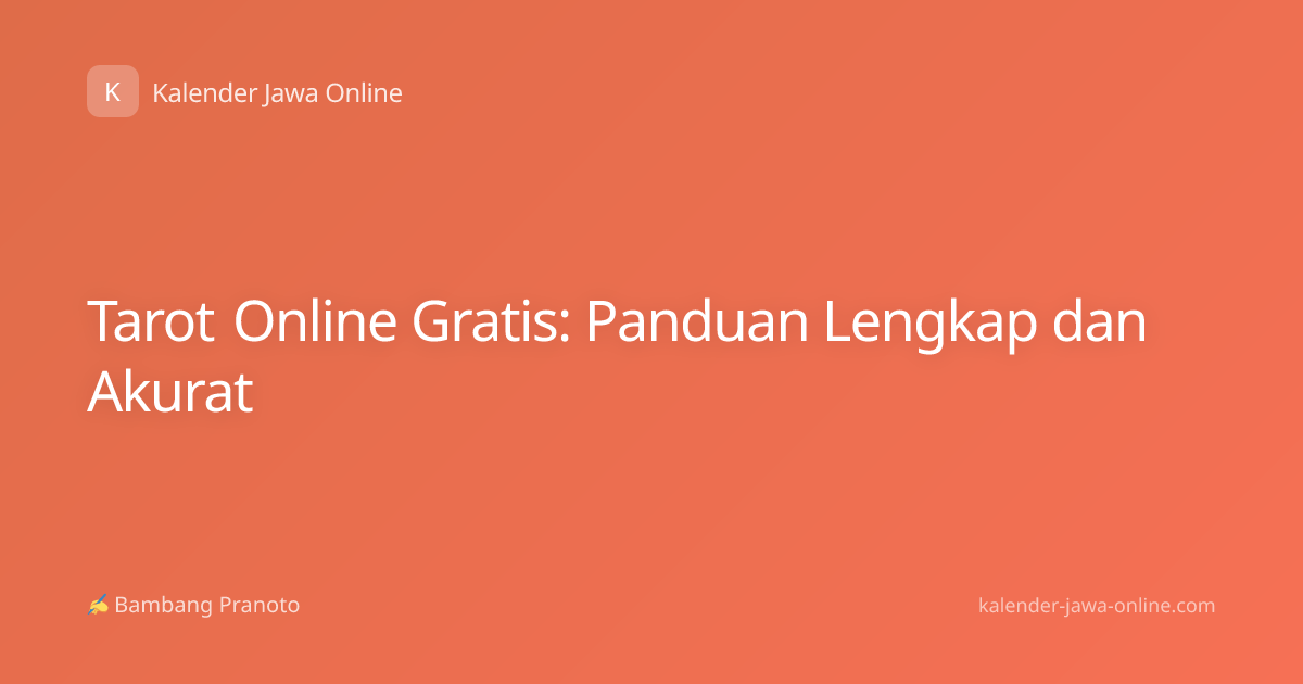 Tarot Online Gratis: Panduan Lengkap dan Akurat